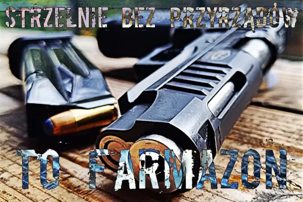 Strzelanie bez przyrządów to farmazon